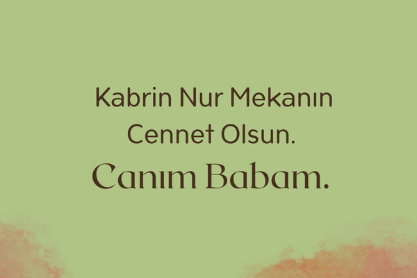 Babaya Ölüm Yıldönümü Mesajları