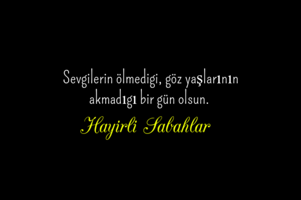 Hayırlı Sabahlar Mesajları