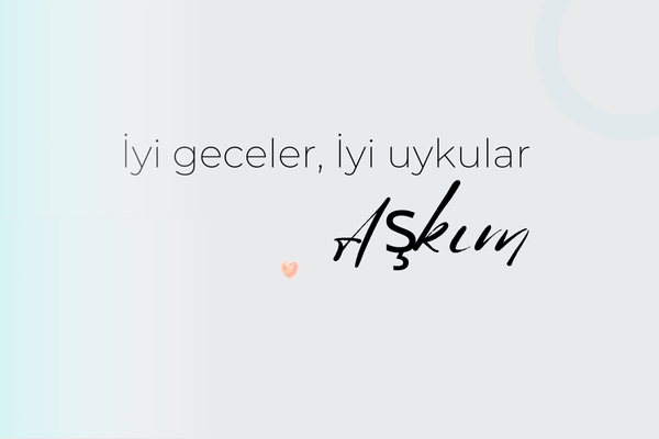 Sevgiliye İyi Geceler Mesajları