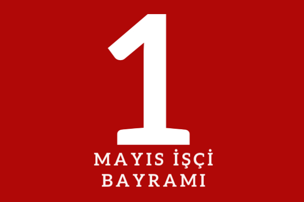 İşçi Bayramı Sloganları
