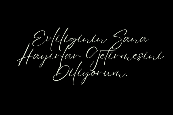Evlenecek Çiftlere Güzel Sözler